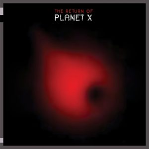 The Return of Planet X