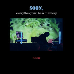 Rhea - Soon